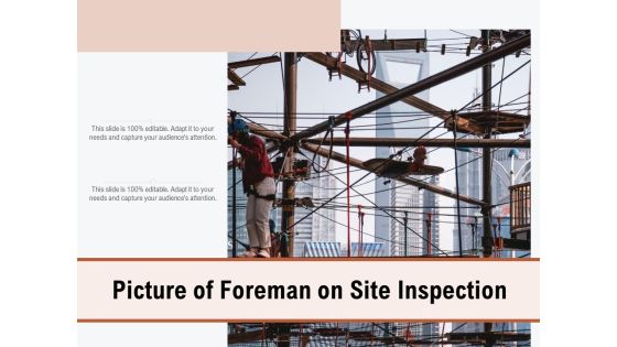 Picture Of Foreman On Site Inspection Ppt PowerPoint Presentation Model Designs Download PDF Picture Of Foreman On Site Inspection Ppt PowerPoint Presentation Model Designs Download PDF