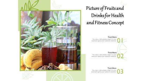 Picture Of Fruits And Drinks For Health And Fitness Concept Ppt PowerPoint Presentation Show Vector PDF Picture Of Fruits And Drinks For Health And Fitness Concept Ppt PowerPoint Presentation Show Vector PDF