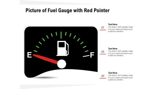 Picture Of Fuel Gauge With Red Pointer Ppt PowerPoint Presentation Show Samples PDF Picture Of Fuel Gauge With Red Pointer Ppt PowerPoint Presentation Show Samples PDF