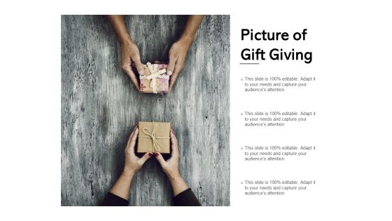 Picture Of Gift Giving Ppt PowerPoint Presentation Visual Aids Picture Of Gift Giving Ppt PowerPoint Presentation Visual Aids