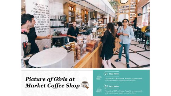 Picture Of Girls At Market Coffee Shop Ppt PowerPoint Presentation Gallery Visuals PDF Picture Of Girls At Market Coffee Shop Ppt PowerPoint Presentation Gallery Visuals PDF