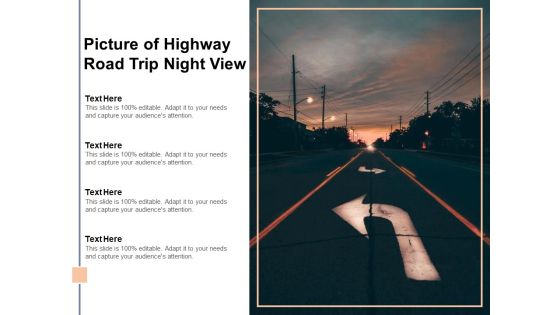 Picture Of Highway Road Trip Night View Ppt PowerPoint Presentation Icon Design Inspiration Picture Of Highway Road Trip Night View Ppt PowerPoint Presentation Icon Design Inspiration