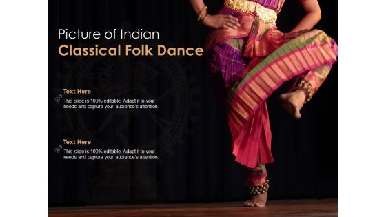 Picture Of Indian Classical Folk Dance Ppt Powerpoint Presentation Infographics Outline Picture Of Indian Classical Folk Dance Ppt Powerpoint Presentation Infographics Outline