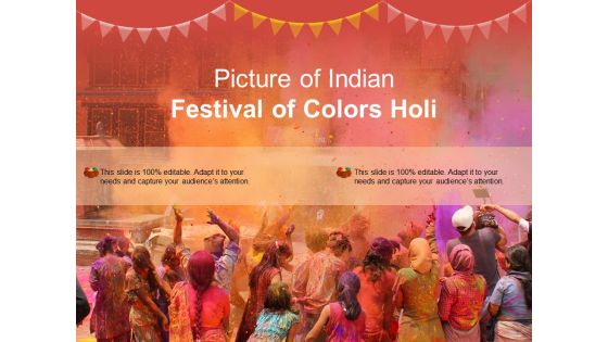 Picture Of Indian Festival Of Colors Holi Ppt Powerpoint Presentation Model Graphics Download Picture Of Indian Festival Of Colors Holi Ppt Powerpoint Presentation Model Graphics Download