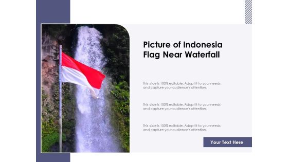 Picture Of Indonesia Flag Near Waterfall Ppt PowerPoint Presentation Gallery Background PDF