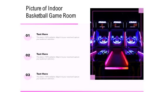Picture Of Indoor Basketball Game Room Ppt PowerPoint Presentation Layouts Designs Download PDF