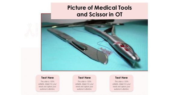 Picture Of Medical Tools And Scissor In OT Ppt PowerPoint Presentation Outline Background Designs PDF Picture Of Medical Tools And Scissor In OT Ppt PowerPoint Presentation Outline Background Designs PDF