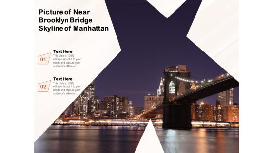 Picture Of Near Brooklyn Bridge Skyline Of Manhattan Ppt PowerPoint Presentation File Inspiration PDF Picture Of Near Brooklyn Bridge Skyline Of Manhattan Ppt PowerPoint Presentation File Inspiration PDF