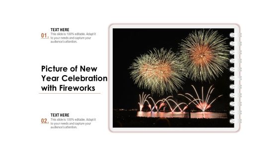 Picture Of New Year Celebration With Fireworks Ppt PowerPoint Presentation Model Inspiration PDF Picture Of New Year Celebration With Fireworks Ppt PowerPoint Presentation Model Inspiration PDF