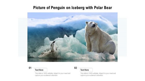 Picture Of Penguin On Iceberg With Polar Bear Ppt PowerPoint Presentation File Summary PDF