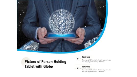 Picture Of Person Holding Tablet With Globe Ppt PowerPoint Presentation File Infographics PDF Picture Of Person Holding Tablet With Globe Ppt PowerPoint Presentation File Infographics PDF