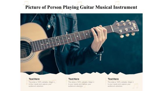 Picture Of Person Playing Guitar Musical Instrument Ppt PowerPoint Presentation File Elements PDF Picture Of Person Playing Guitar Musical Instrument Ppt PowerPoint Presentation File Elements PDF