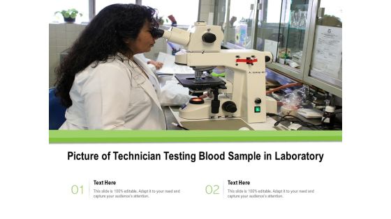 Picture Of Technician Testing Blood Sample In Laboratory Ppt PowerPoint Presentation Styles Portfolio PDF Picture Of Technician Testing Blood Sample In Laboratory Ppt PowerPoint Presentation Styles Portfolio PDF