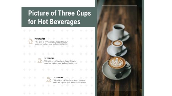 Picture Of Three Cups For Hot Beverages Ppt PowerPoint Presentation Images Picture Of Three Cups For Hot Beverages Ppt PowerPoint Presentation Images