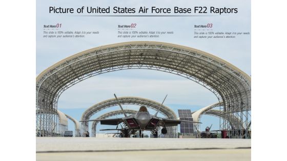 Picture Of United States Air Force Base F22 Raptors Ppt PowerPoint Presentation File Design Ideas PDF Picture Of United States Air Force Base F22 Raptors Ppt PowerPoint Presentation File Design Ideas PDF