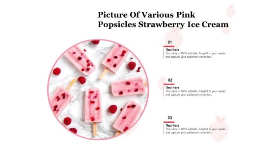 Picture Of Various Pink Popsicles Strawberry Ice Cream Ppt PowerPoint Presentation Slides Backgrounds PDF Picture Of Various Pink Popsicles Strawberry Ice Cream Ppt PowerPoint Presentation Slides Backgrounds PDF