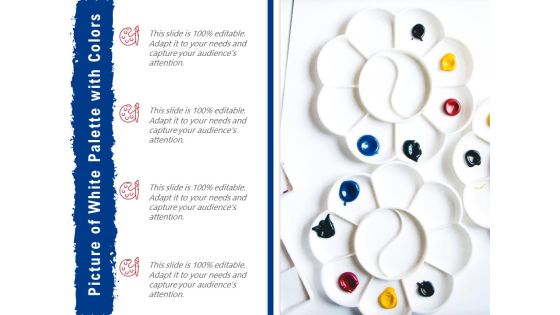 Picture Of White Palette With Colors Ppt PowerPoint Presentation Gallery Introduction PDF Picture Of White Palette With Colors Ppt PowerPoint Presentation Gallery Introduction PDF