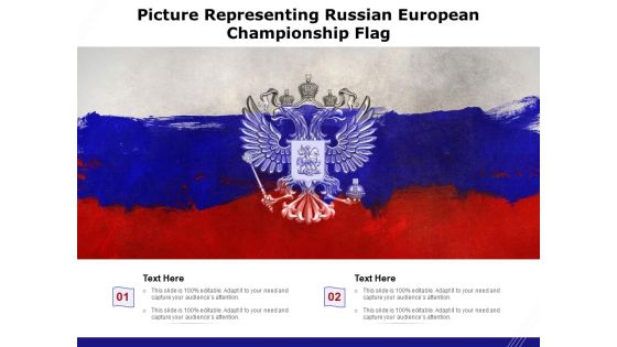 Picture Representing Russian European Championship Flag Ppt PowerPoint Presentation Gallery Brochure PDF Picture Representing Russian European Championship Flag Ppt PowerPoint Presentation Gallery Brochure PDF