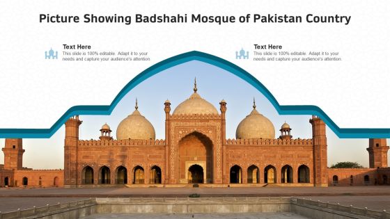 Picture Showing Badshahi Mosque Of Pakistan Country Ppt PowerPoint Presentation Gallery Shapes PDF Picture Showing Badshahi Mosque Of Pakistan Country Ppt PowerPoint Presentation Gallery Shapes PDF