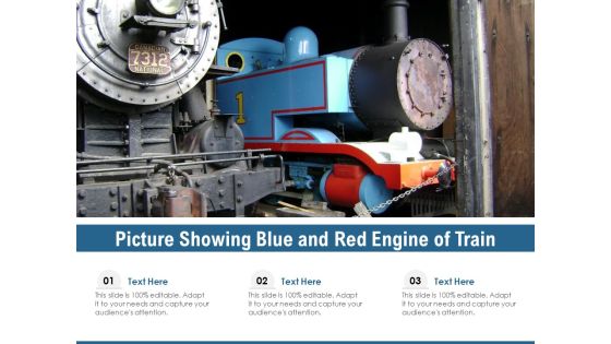 Picture Showing Blue And Red Engine Of Train Ppt PowerPoint Presentation Pictures Mockup PDF Picture Showing Blue And Red Engine Of Train Ppt PowerPoint Presentation Pictures Mockup PDF