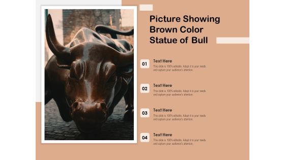 Picture Showing Brown Color Statue Of Bull Ppt PowerPoint Presentation Infographics Aids PDF Picture Showing Brown Color Statue Of Bull Ppt PowerPoint Presentation Infographics Aids PDF