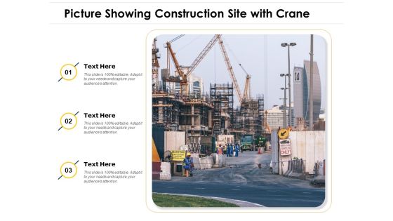 Picture Showing Construction Site With Crane Ppt PowerPoint Presentation Infographics Pictures PDF Picture Showing Construction Site With Crane Ppt PowerPoint Presentation Infographics Pictures PDF
