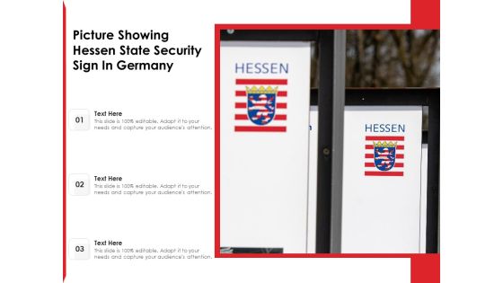 Picture Showing Hessen State Security Sign In Germany Ppt PowerPoint Presentation Pictures Example PDF Picture Showing Hessen State Security Sign In Germany Ppt PowerPoint Presentation Pictures Example PDF