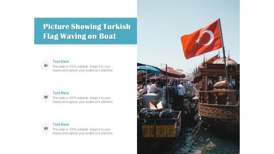 Picture Showing Turkish Flag Waving On Boat Ppt PowerPoint Presentation Icon Example File PDF Picture Showing Turkish Flag Waving On Boat Ppt PowerPoint Presentation Icon Example File PDF