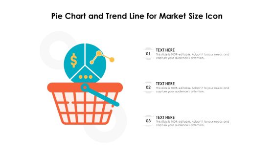 Pie Chart And Trend Line For Market Size Icon Ppt PowerPoint Presentation Layouts Professional PDF