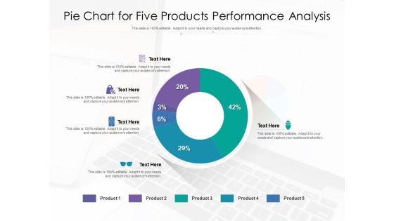 Pie Chart For Five Products Performance Analysis Ppt PowerPoint Presentation Gallery Deck PDF Pie Chart For Five Products Performance Analysis Ppt PowerPoint Presentation Gallery Deck PDF