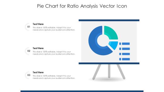 Pie Chart For Ratio Analysis Vector Icon Ppt PowerPoint Presentation File Show PDF Pie Chart For Ratio Analysis Vector Icon Ppt PowerPoint Presentation File Show PDF