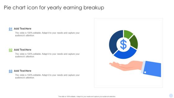 Pie Chart Icon For Yearly Earning Breakup Portrait PDF Pie Chart Icon For Yearly Earning Breakup Portrait PDF