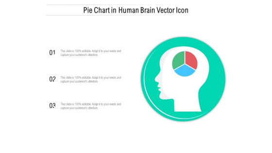 Pie Chart In Human Brain Vector Icon Ppt PowerPoint Presentation Gallery Sample PDF Pie Chart In Human Brain Vector Icon Ppt PowerPoint Presentation Gallery Sample PDF
