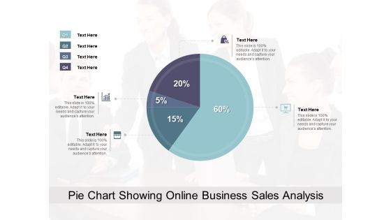 Pie Chart Showing Online Business Sales Analysis Ppt PowerPoint Presentation File Icons PDF Pie Chart Showing Online Business Sales Analysis Ppt PowerPoint Presentation File Icons PDF