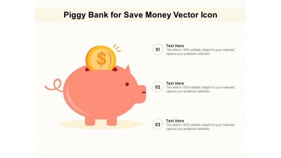 Piggy Bank For Save Money Vector Icon Ppt PowerPoint Presentation File Pictures PDF Piggy Bank For Save Money Vector Icon Ppt PowerPoint Presentation File Pictures PDF