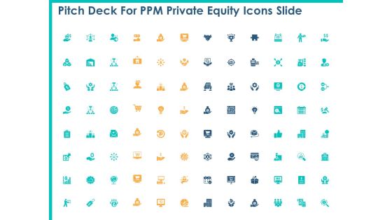 Pitch Deck For PPM Private Equity Icons Slide Ppt PowerPoint Presentation Summary Ideas PDF Pitch Deck For PPM Private Equity Icons Slide Ppt PowerPoint Presentation Summary Ideas PDF