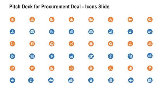 Pitch Deck For Procurement Deal Icons Slide Ppt Summary Example PDF Pitch Deck For Procurement Deal Icons Slide Ppt Summary Example PDF