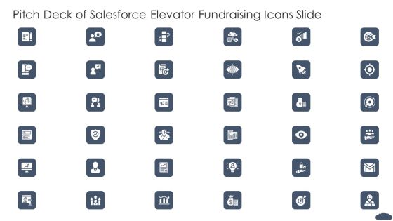 Pitch Deck Of Salesforce Elevator Fundraising Icons Slide Pitch Deck Of Salesforce Elevator Fundraising Demonstration PDF Pitch Deck Of Salesforce Elevator Fundraising Icons Slide Pitch Deck Of Salesforce Elevator Fundraising Demonstration PDF