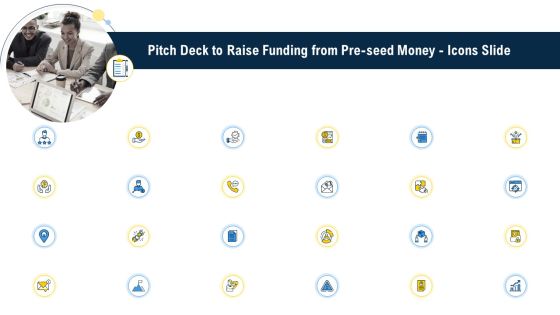 Pitch Deck To Raise Funding From Pre Seed Money Icons Slide Portrait PDF