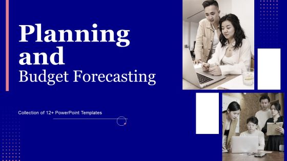 Planning And Budget Forecasting Ppt PowerPoint Presentation Complete Deck With Slides Planning And Budget Forecasting Ppt PowerPoint Presentation Complete Deck With Slides