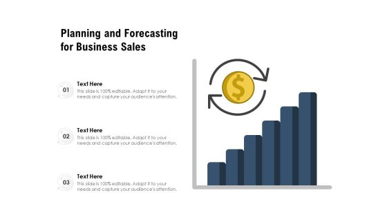 Planning And Forecasting For Business Sales Ppt PowerPoint Presentation File Information PDF