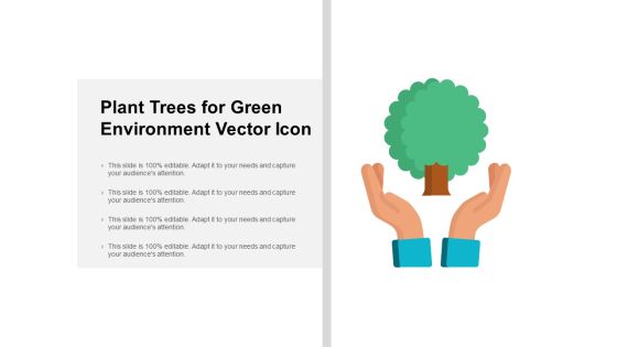 Plant Trees For Green Environment Vector Icon Ppt PowerPoint Presentation Pictures Images Plant Trees For Green Environment Vector Icon Ppt PowerPoint Presentation Pictures Images