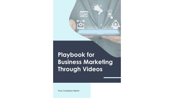 Playbook For Business Marketing Through Videos Template Playbook For Business Marketing Through Videos Template