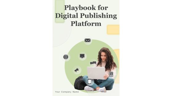 Playbook For Digital Publishing Platform Template Playbook For Digital Publishing Platform Template