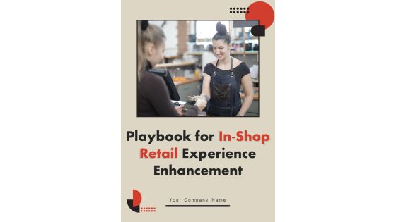 Playbook For In Shop Retail Experience Enhancement Template Playbook For In Shop Retail Experience Enhancement Template