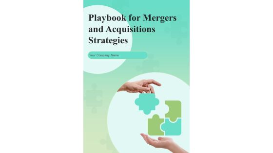 Playbook For Mergers And Acquisitions Strategies Template