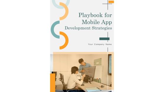 Playbook For Mobile App Development Strategies Template Playbook For Mobile App Development Strategies Template
