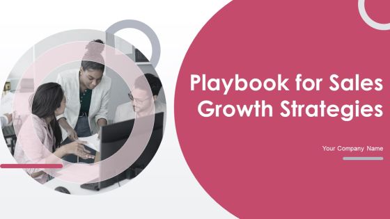 Playbook For Sales Growth Strategies Ppt PowerPoint Presentation Complete Deck With Slides