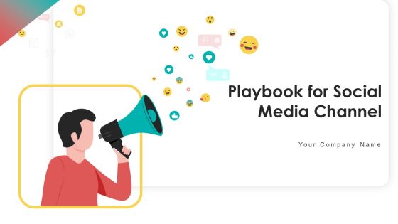 Playbook For Social Media Channel Ppt PowerPoint Presentation Complete With Slides Playbook For Social Media Channel Ppt PowerPoint Presentation Complete With Slides