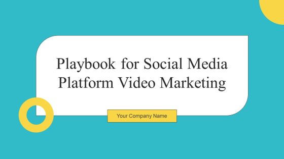Playbook For Social Media Platform Video Marketing Ppt PowerPoint Presentation Complete Deck With Slides Playbook For Social Media Platform Video Marketing Ppt PowerPoint Presentation Complete Deck With Slides